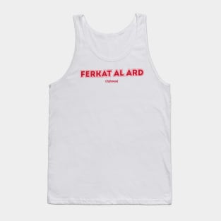 Ferkat al Ard Tank Top